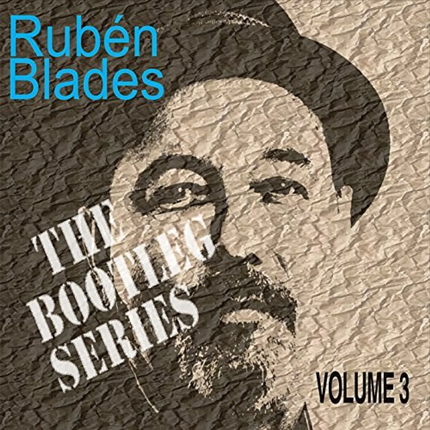 Rubén Blades BOOTLEG SERIES 3 CD