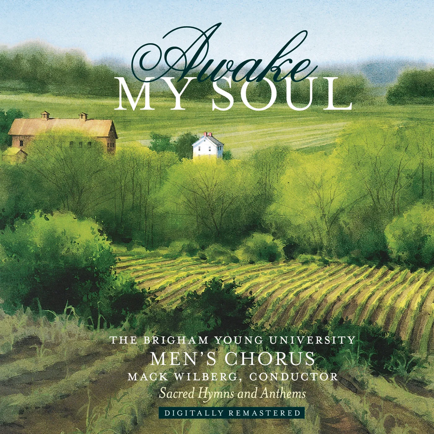 BYU Men's Chorus AWAKE MY SOUL CD