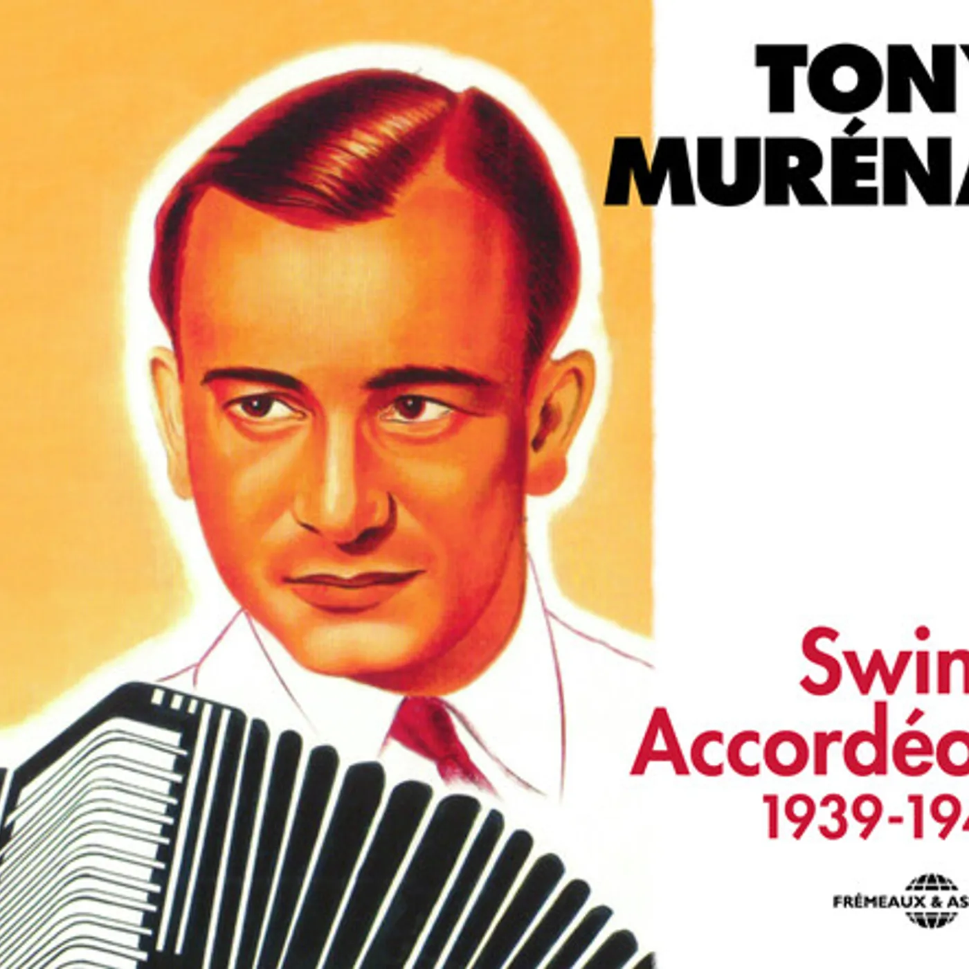 Tony Murena SWING ACCORDEON 1939-49 CD