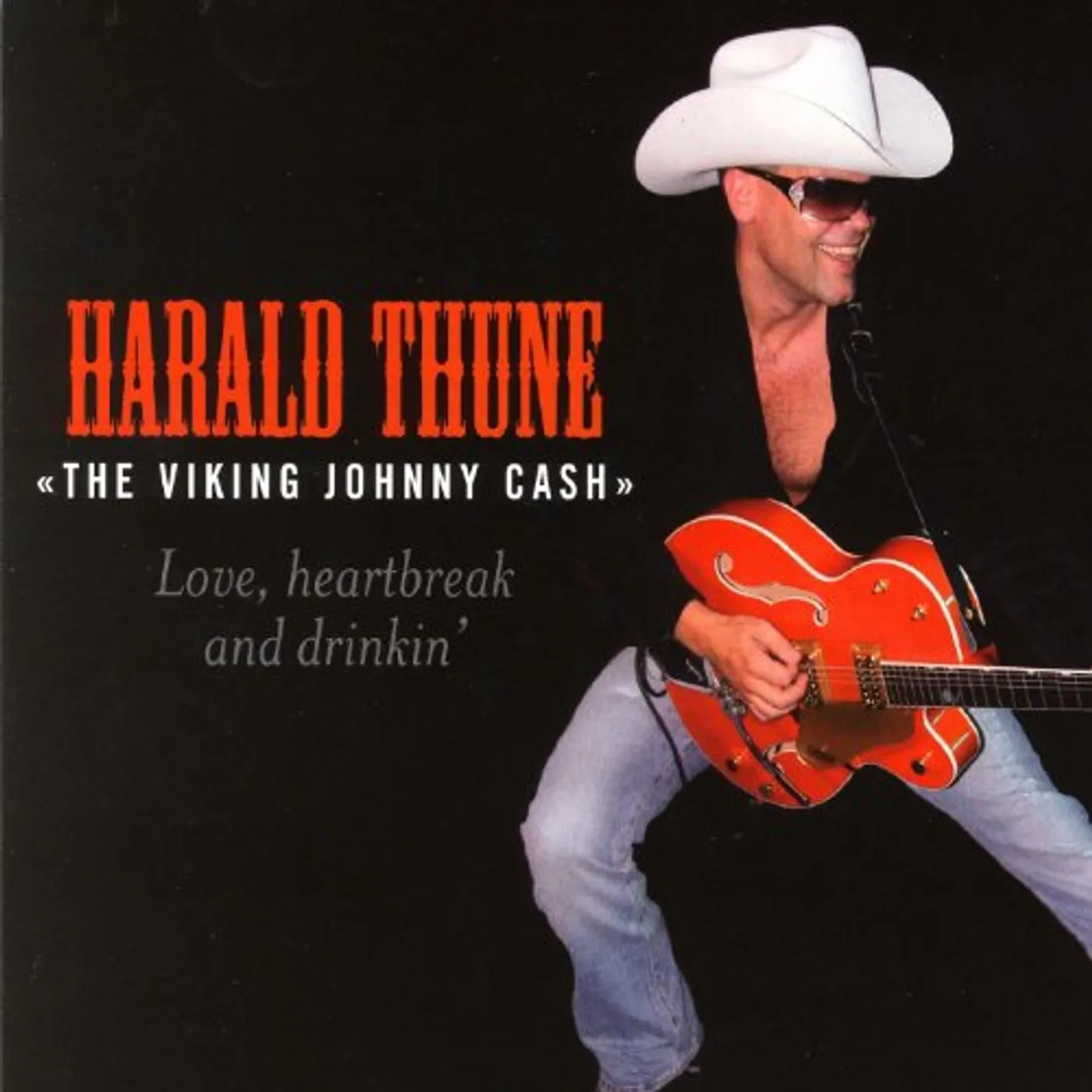 Harald Thune LOVE HEARTBREAK & DRINKIN CD