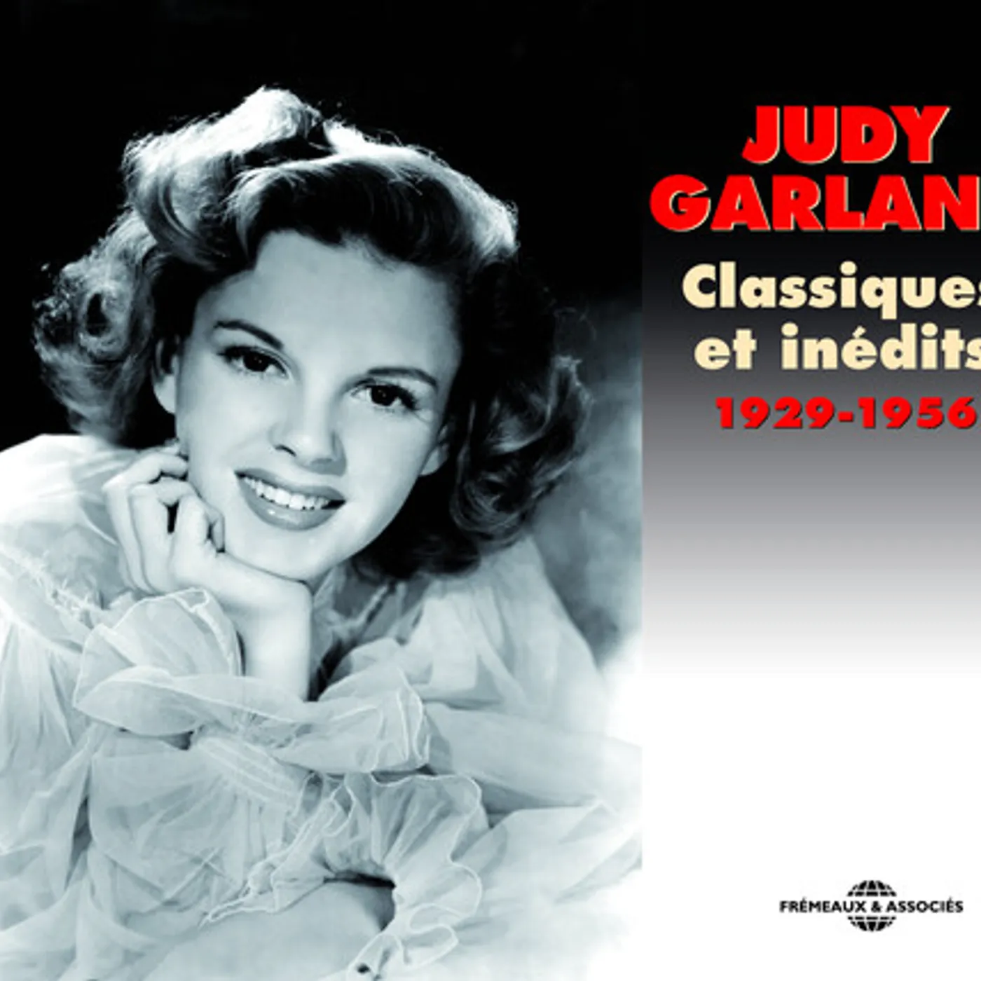 Judy Garland CLASSIQUES ET INEDITS 1929-1956 CD