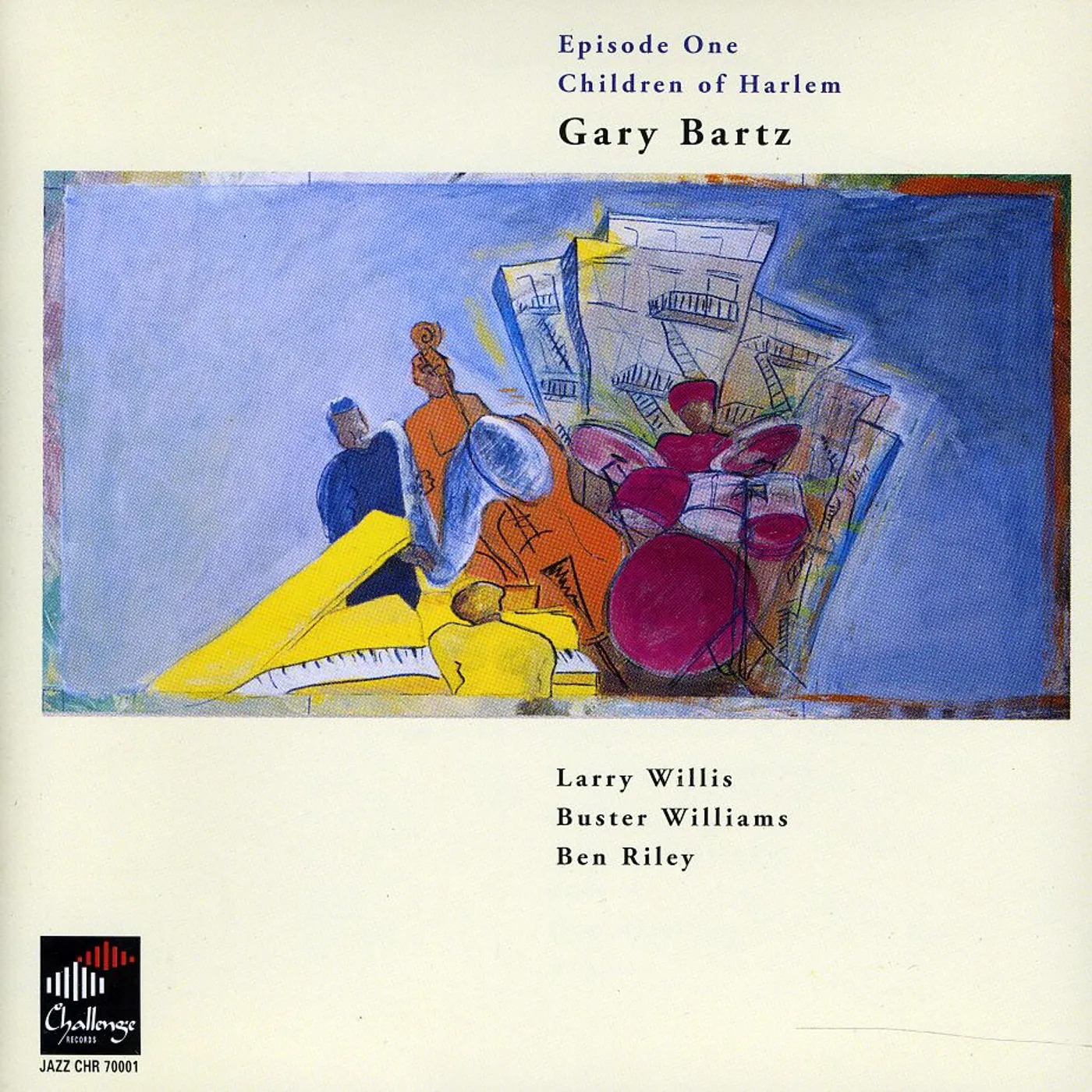 Gary Bartz EPISODE ONE CHILDREN OF HARLEM CD