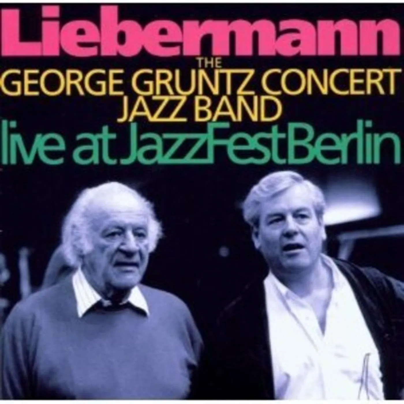 LIEBERMAN GEORGE GRUNTZ CONCERT JAZZ BAND CD