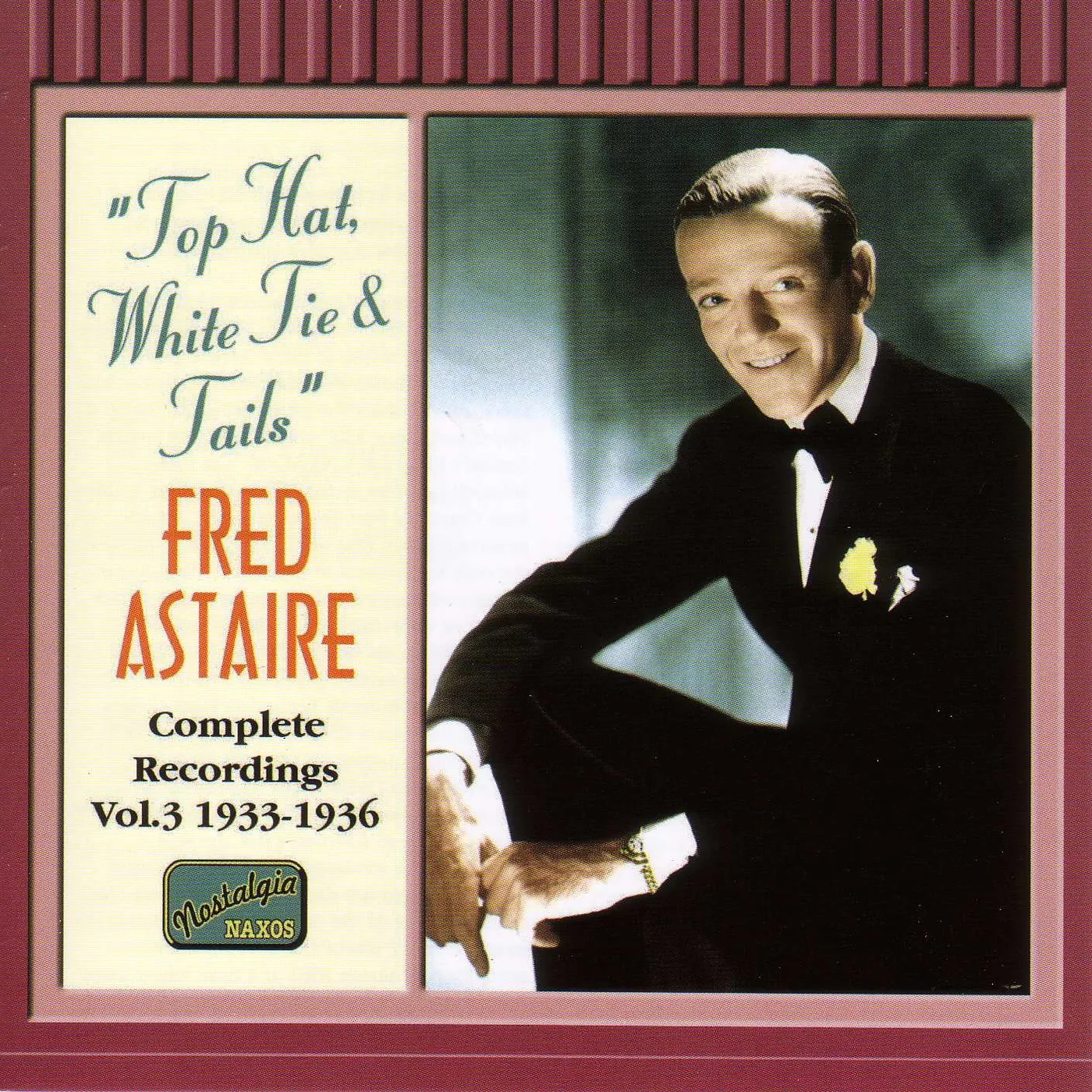 Fred Astaire TOP HAT WHITE TIE & TAILS (1933-36) CD