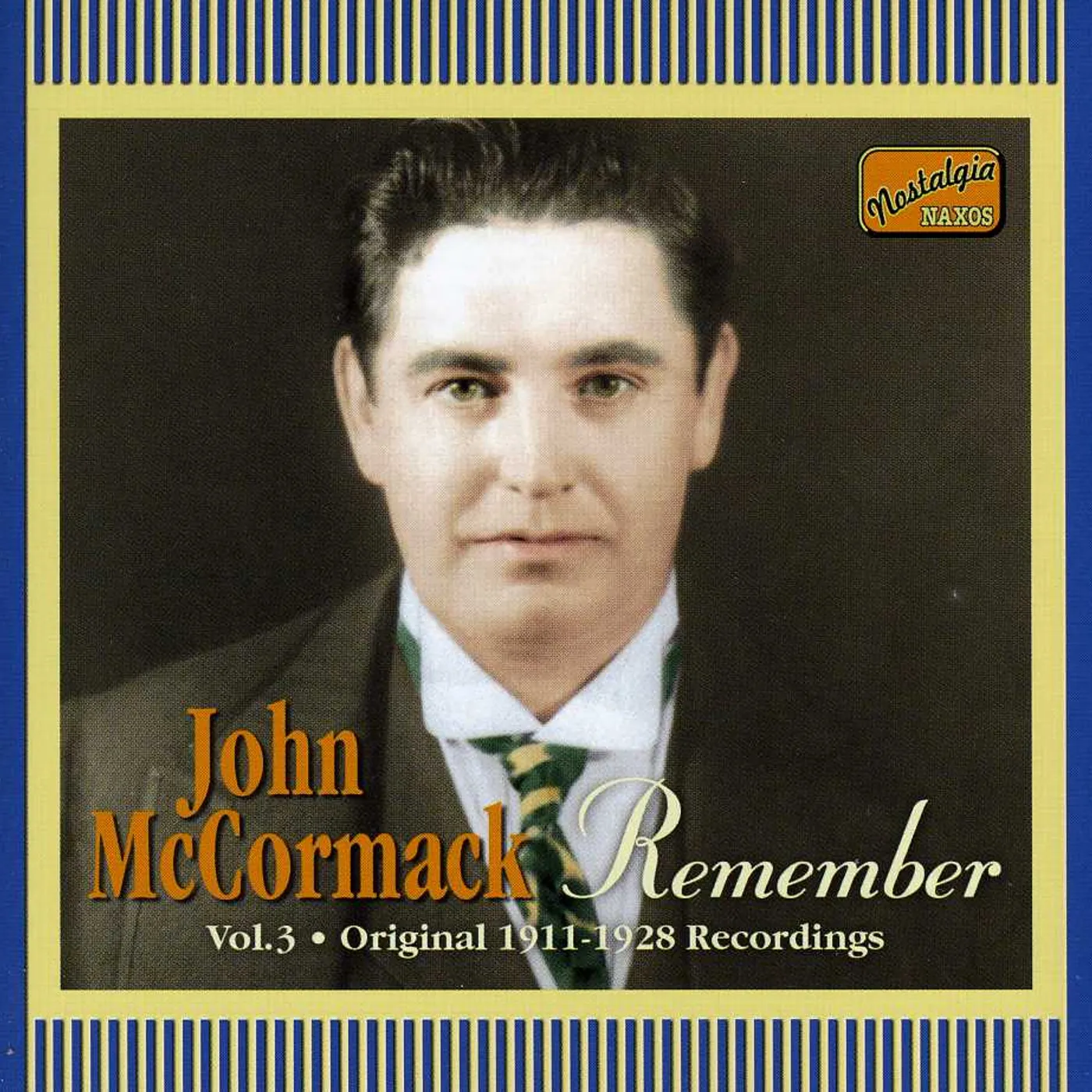 John McCormack REMEMBER (1911-28) CD