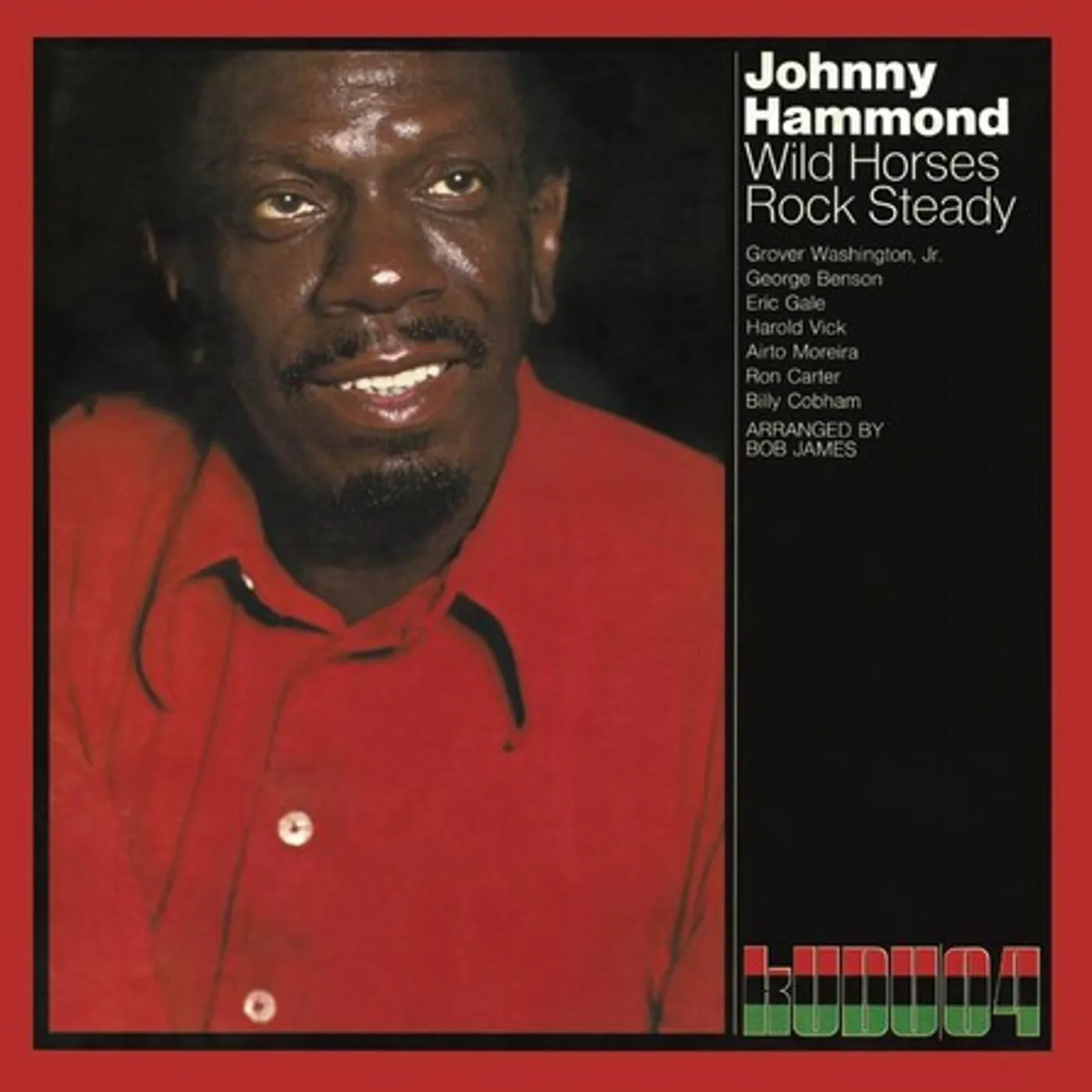 Johnny Hammond WILD HORSES ROCK STEADY: CTI RECORDS 40TH ANNIVERS CD