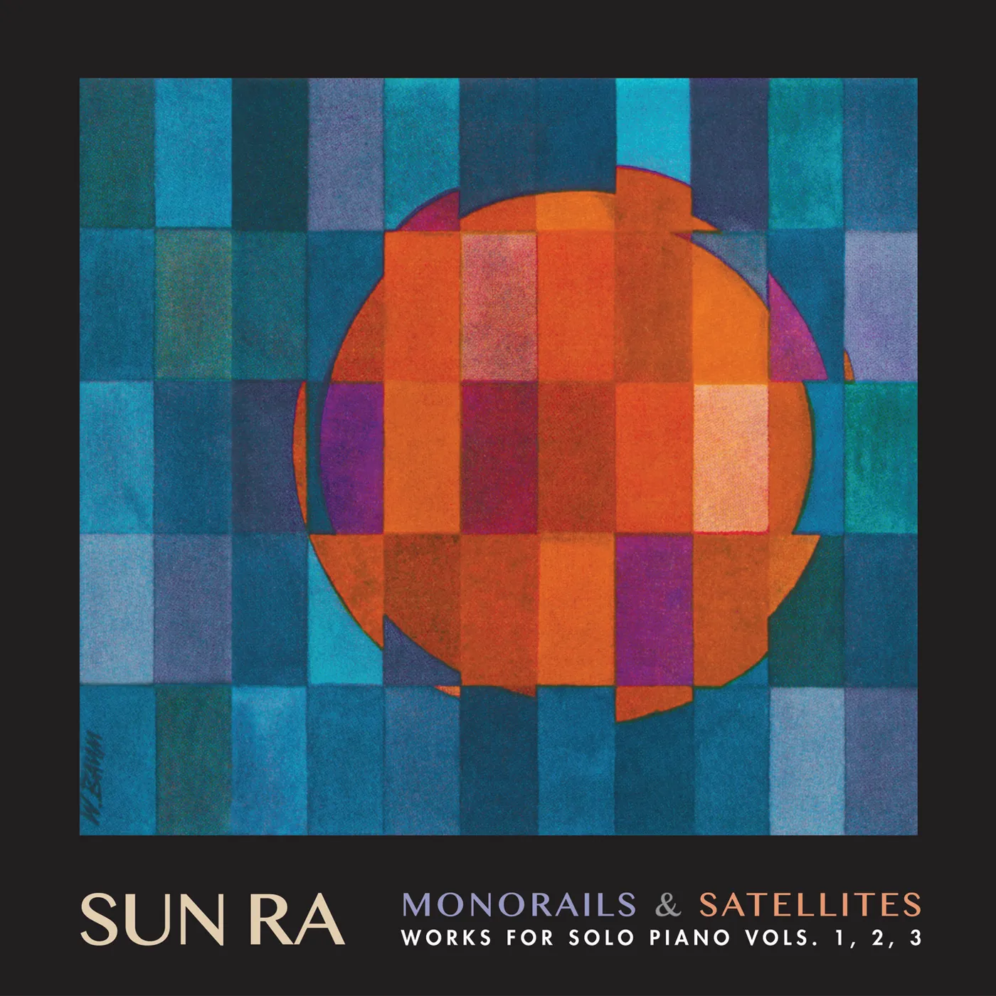 MONORSun RaILS & SATELITES: WORKS FOR SOLO PIANO V. 1-3 Vinyl Record