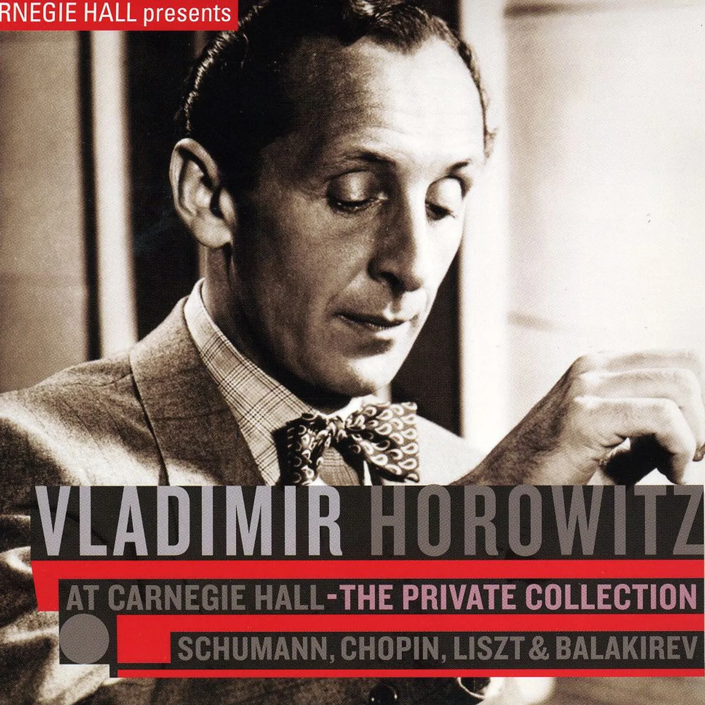 Horowitz, Vladimir AT CARNEGIE HALL: PRIVATE COLLECTION - SCHUMANN & CD