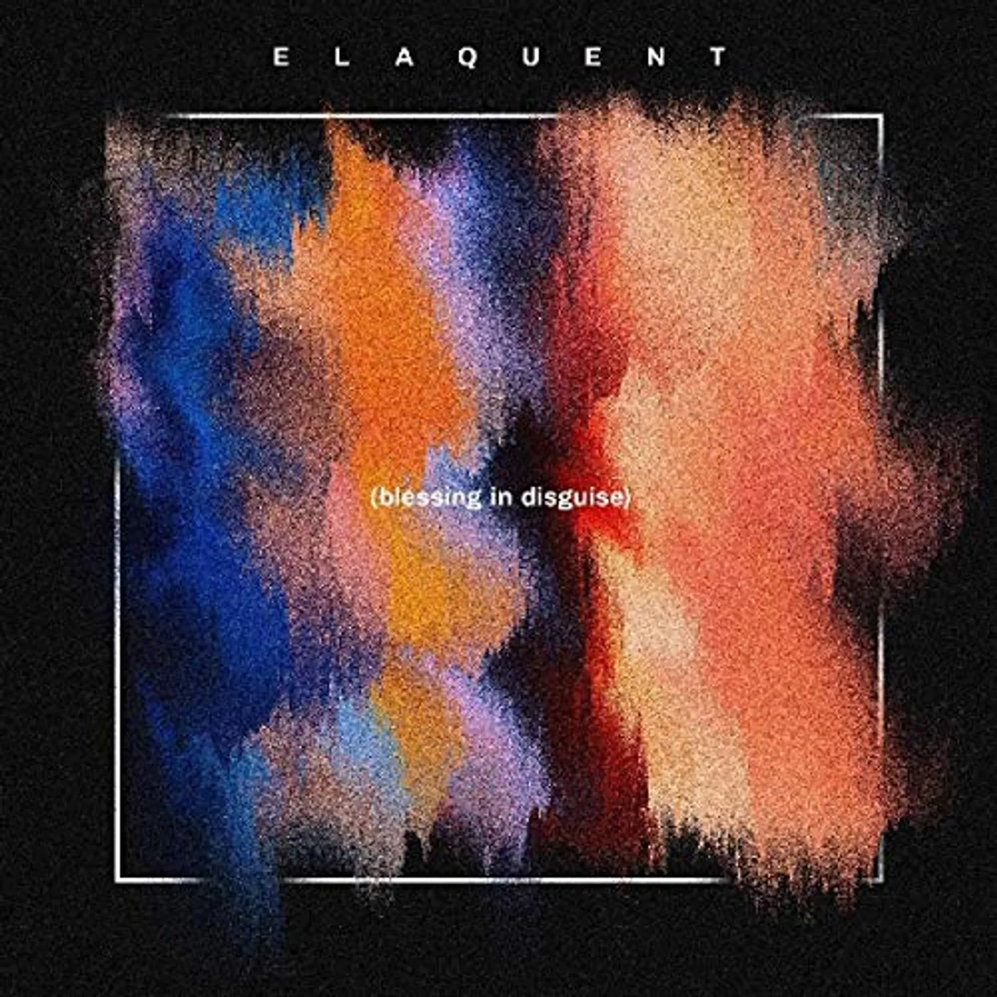 Elaquent BLESSING IN DISGUISE CD