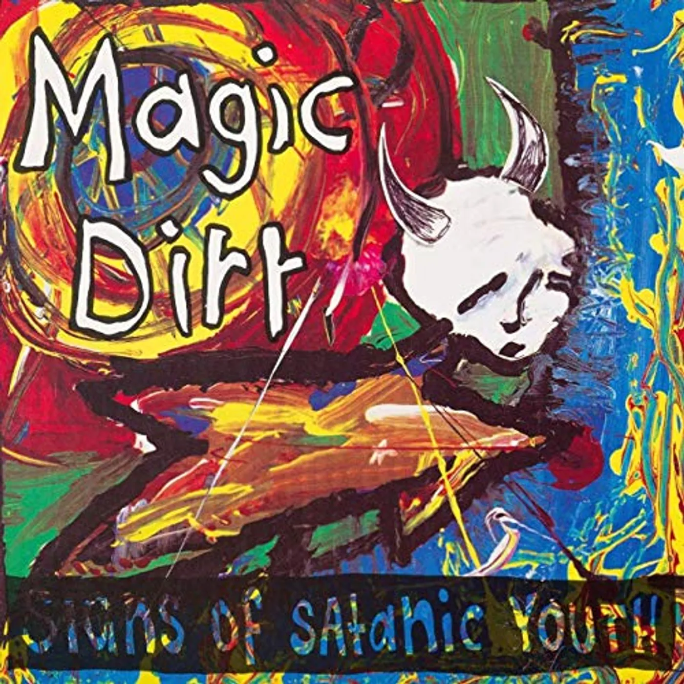 Magic Dirt SIGNS OF SATANIC YOUTH CD