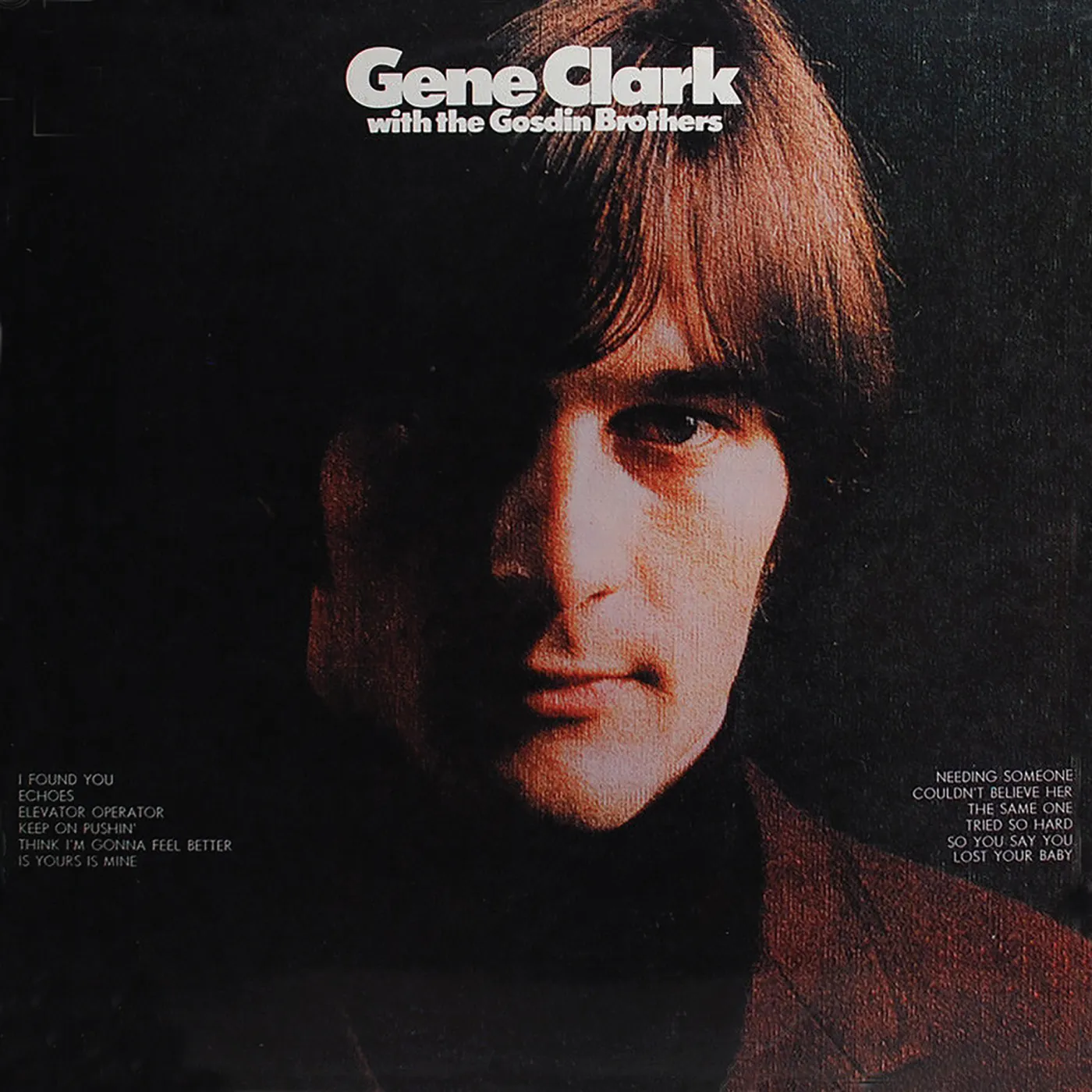 GENE CLARK & THE GOSDIN BROTHERS CD