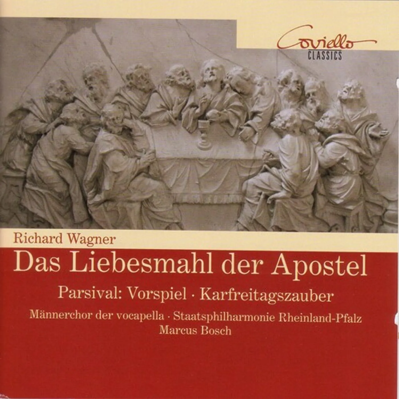 Wagner DAS LIEBESMAHL DER APOSTEL CD
