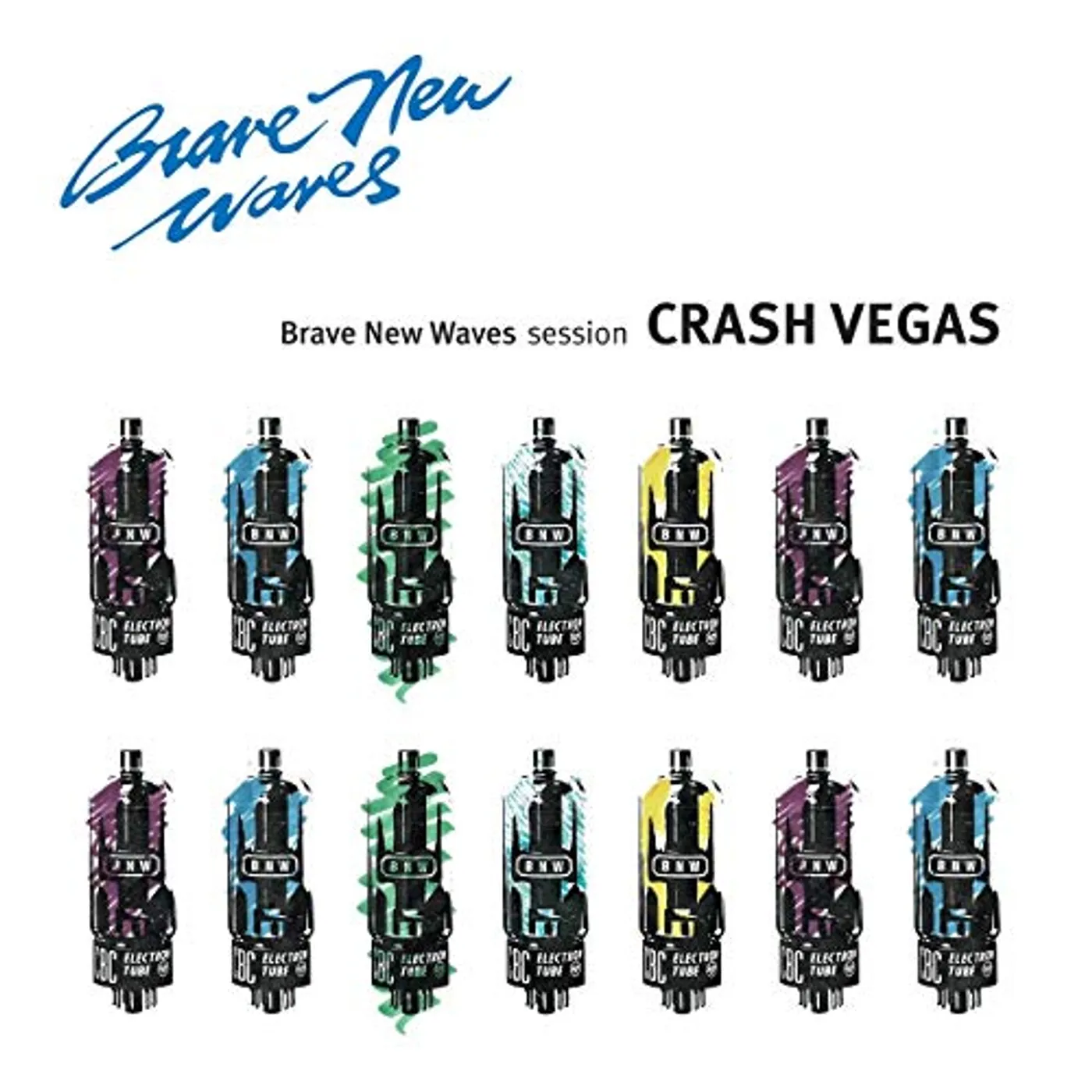 Crash Vegas BRAVE NEW WAVES SESSION CD