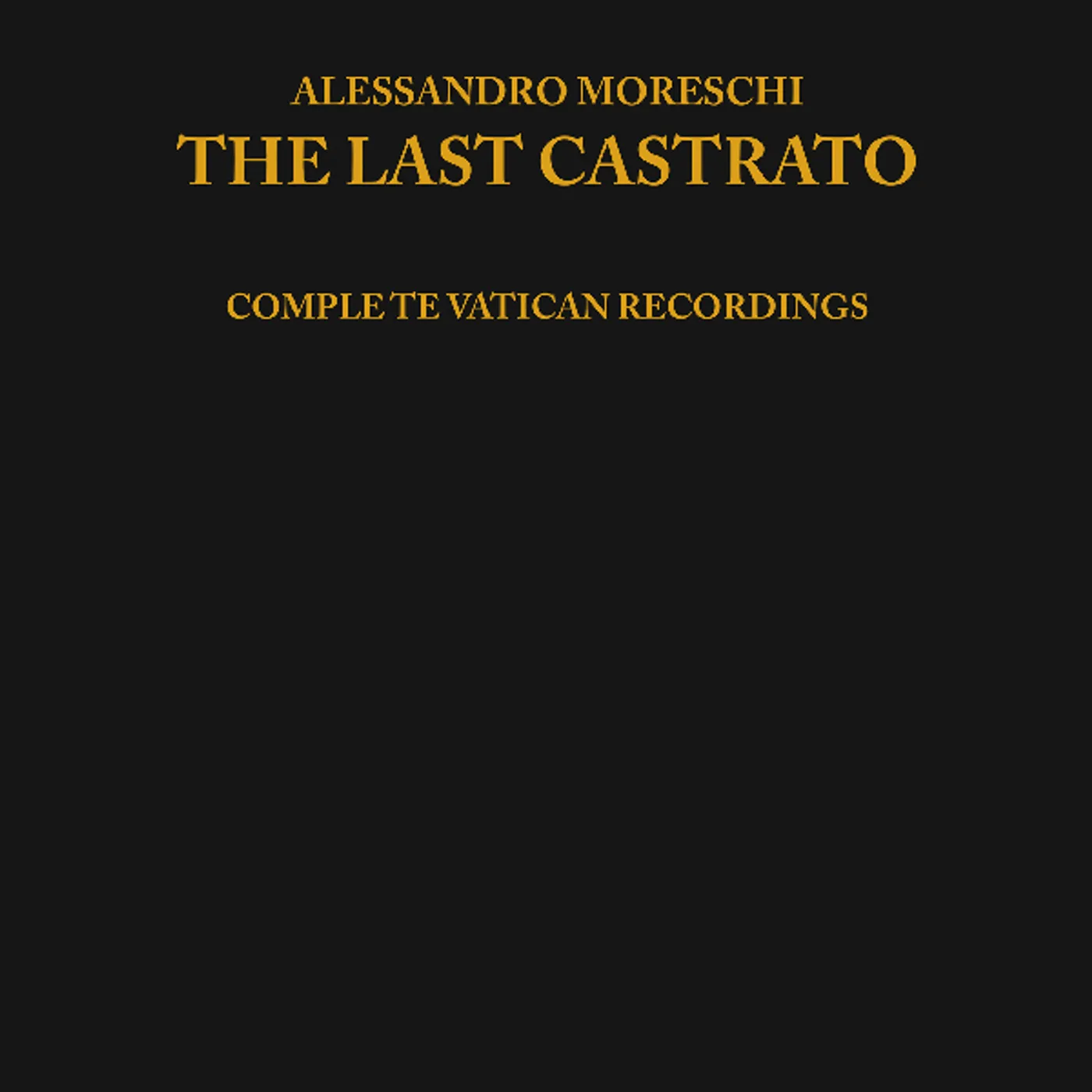 Moreschi LAST CASTRATO Vinyl Record