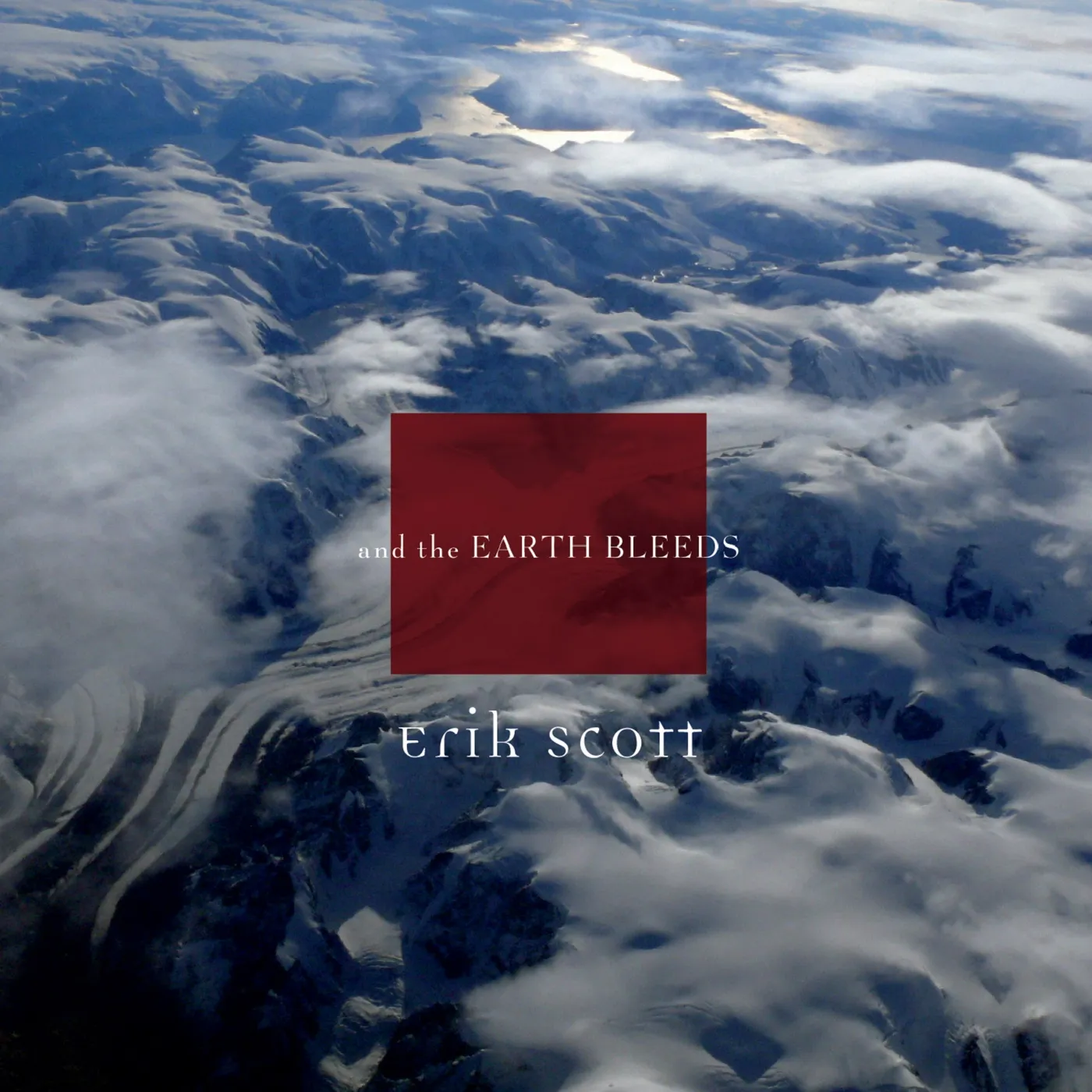 Erik Scott EARTH BLEEDS CD