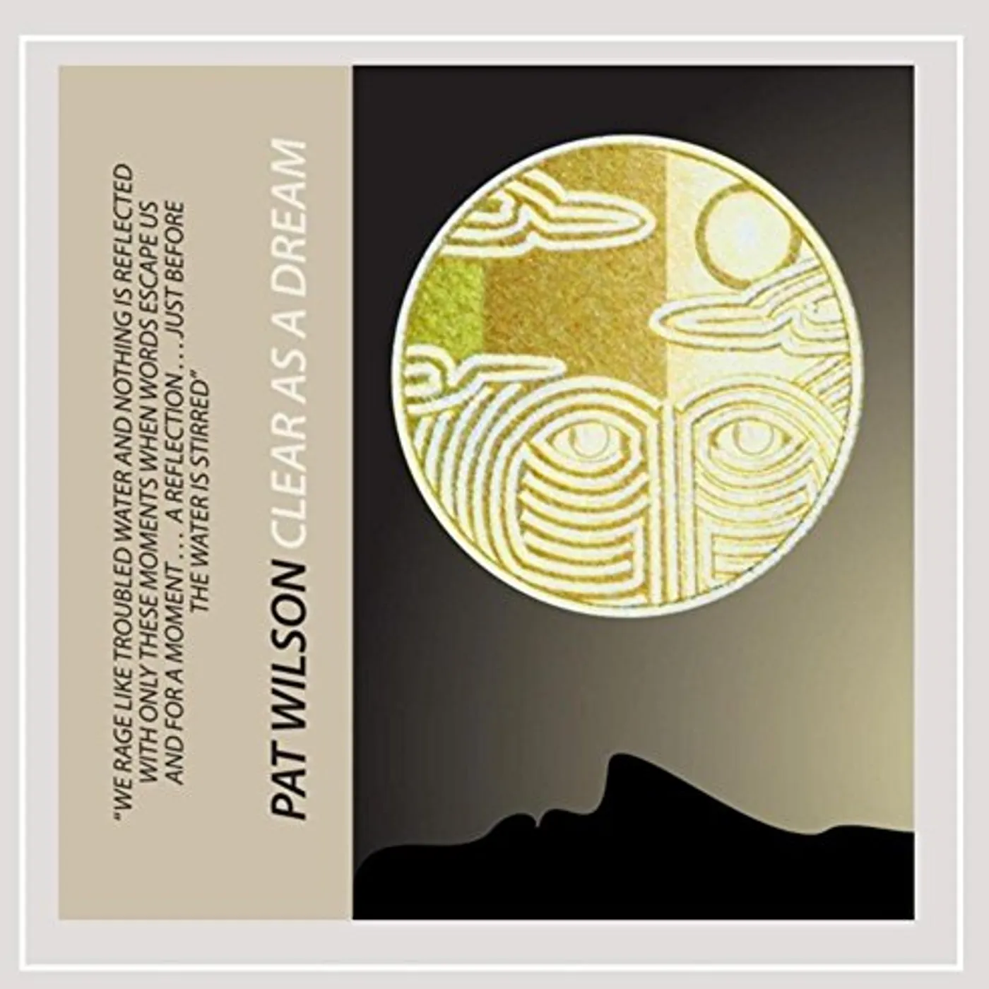 Pat Wilson CLEAR AS A DREAM CD