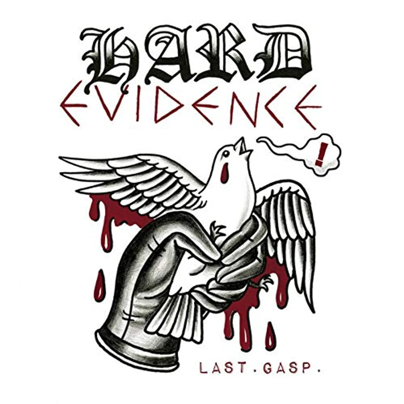 Hard Evidence Last Gasp Vinyl Record