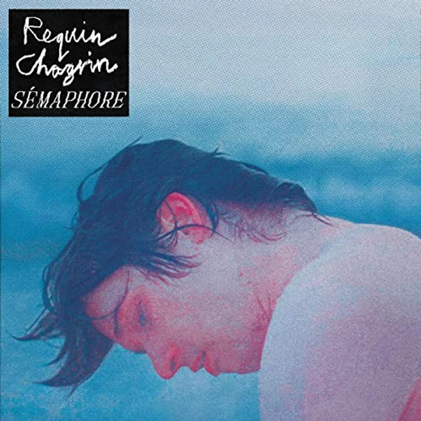 Requin Chagrin SEMAPHORE Vinyl Record