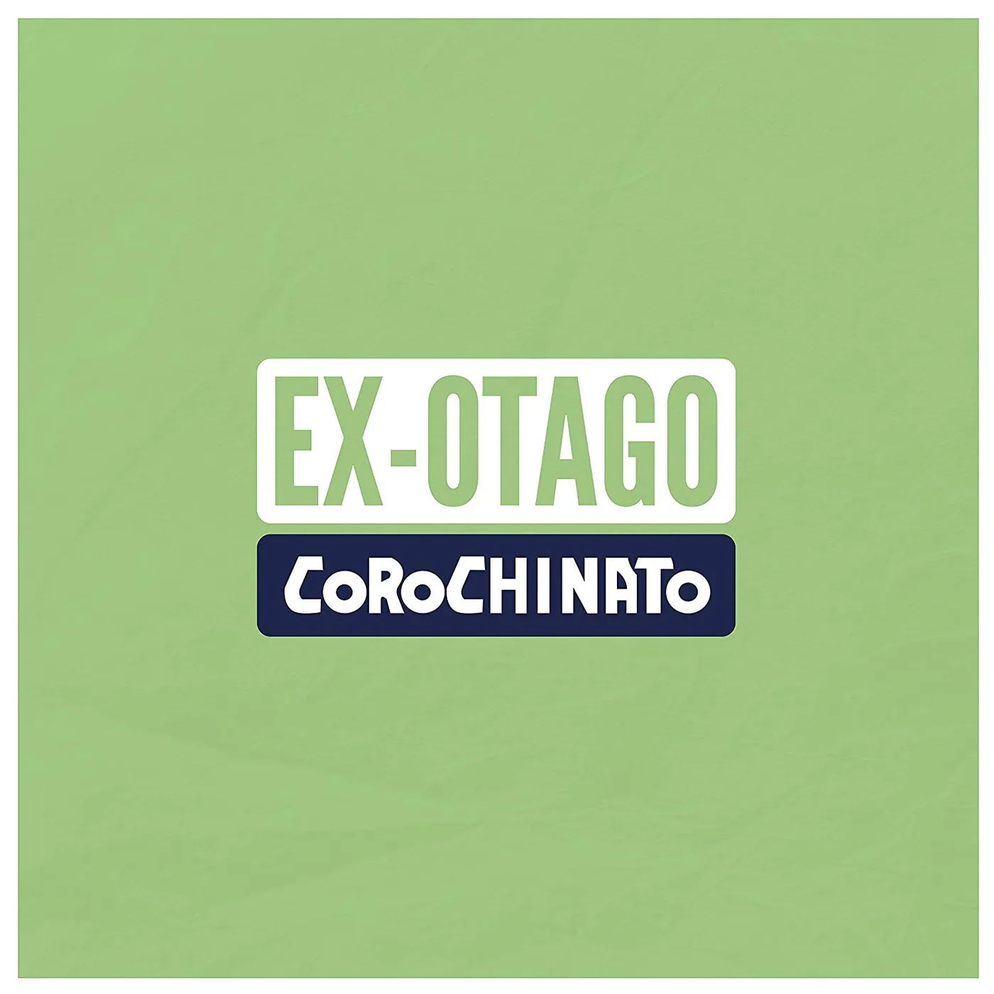 Ex-Otago Corochinato Vinyl Record
