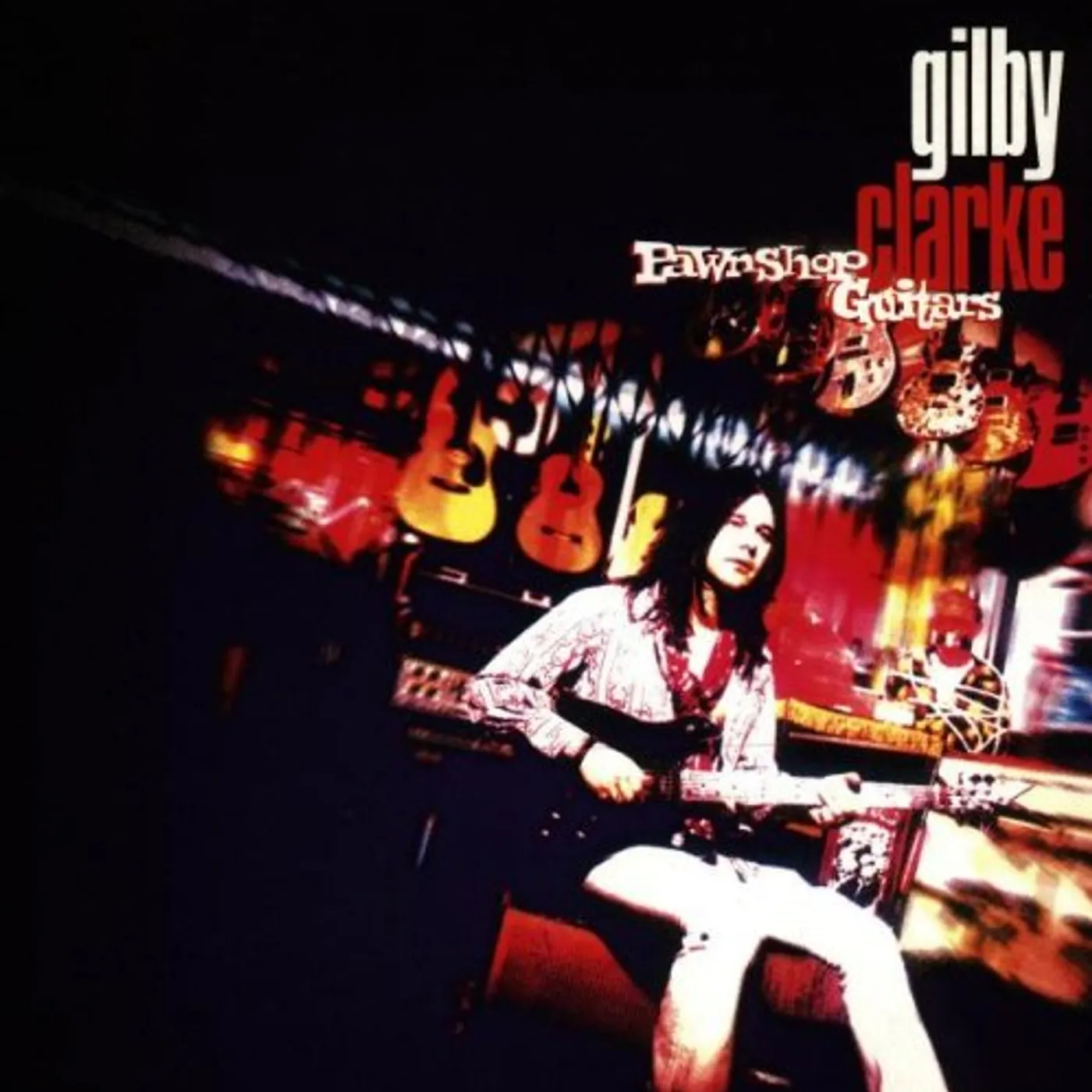 Gilby Clarke Pawnshop Guitars Vinyl Record