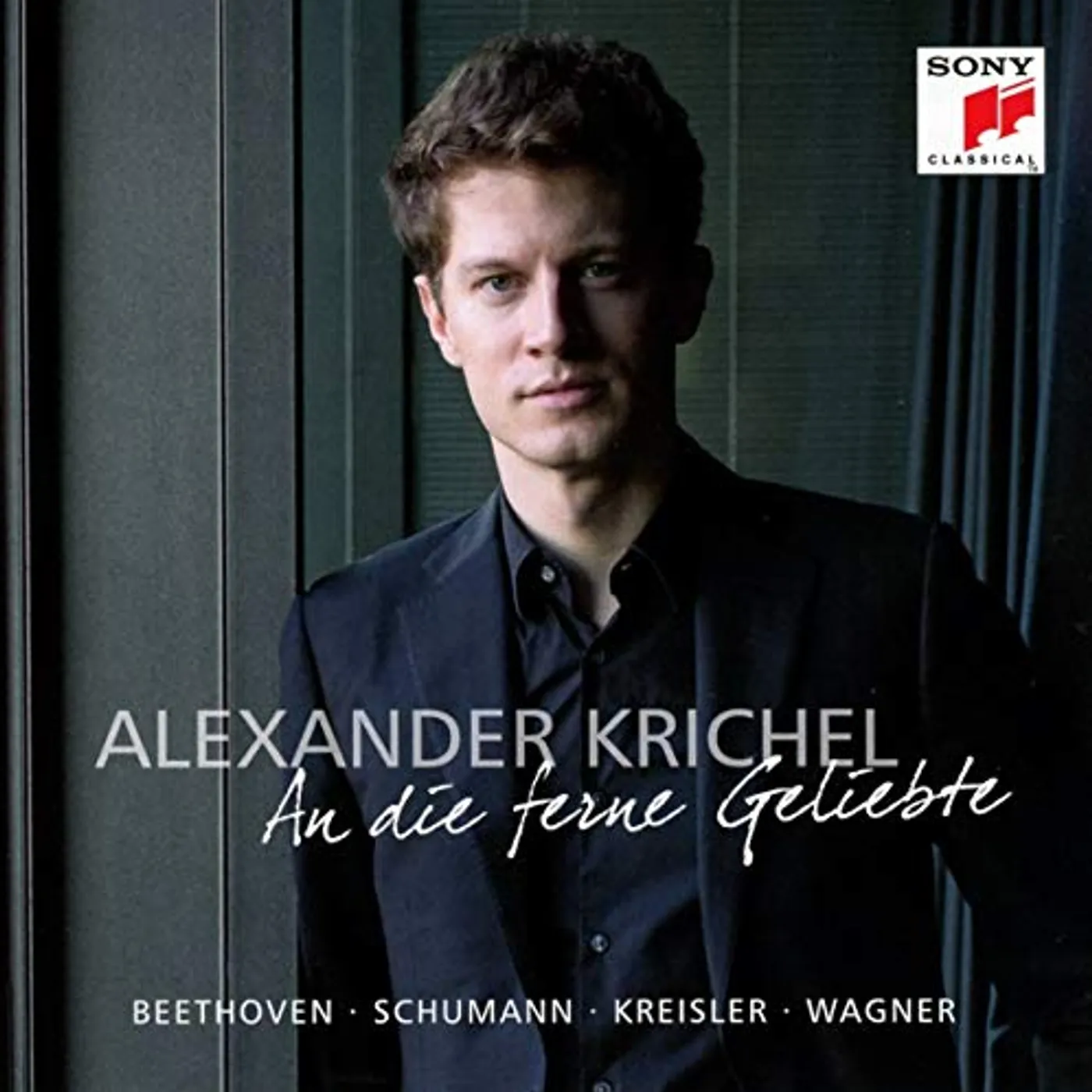 Alexander Krichel AN DIE FERNE GELIEBTE CD