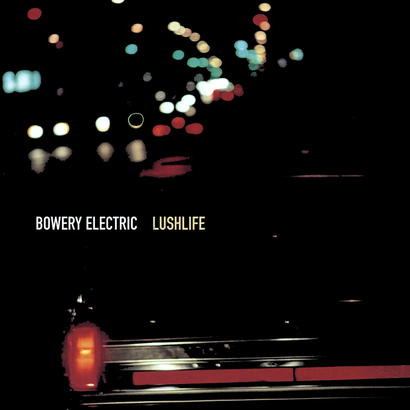 Bowery Electric Lushlife Vinyl Record