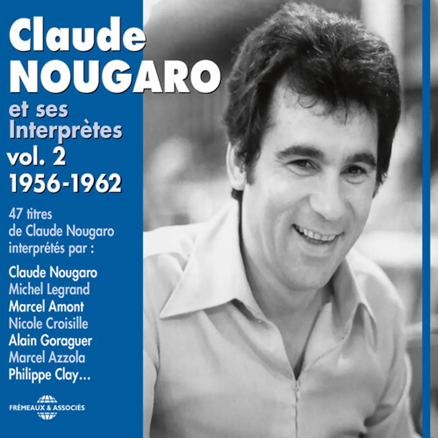Claude Nougaro V2: ET SES INTERPRETES 1956-62 CD
