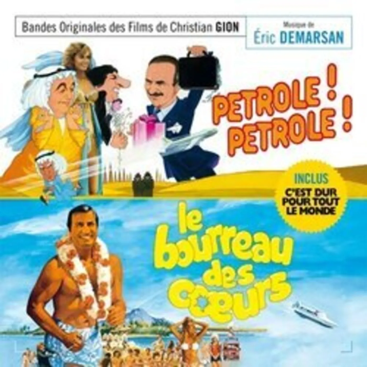 Eric Demarsan PETROLE PETROLE / LE BORREAU DES COEURS / C'EST CD
