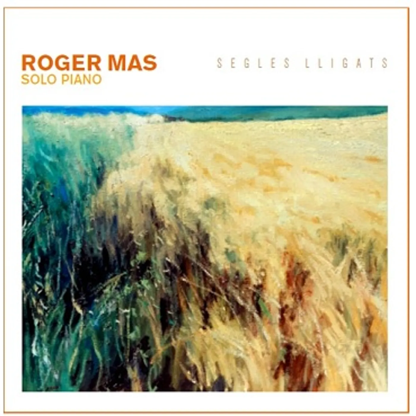 Roger Mas SEGLES LLIGATS (SOLO PIANO) CD