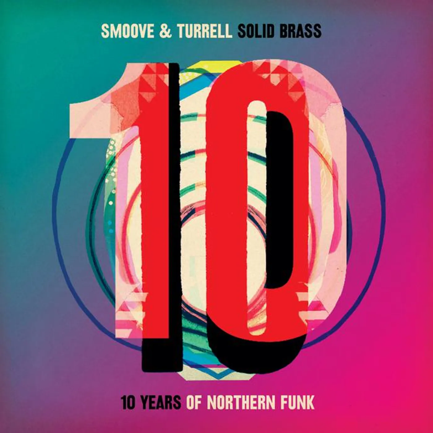Smoove & Turrell SOLID BRASS: 10 YEARS OF NORTHERN FUNK Vinyl Record