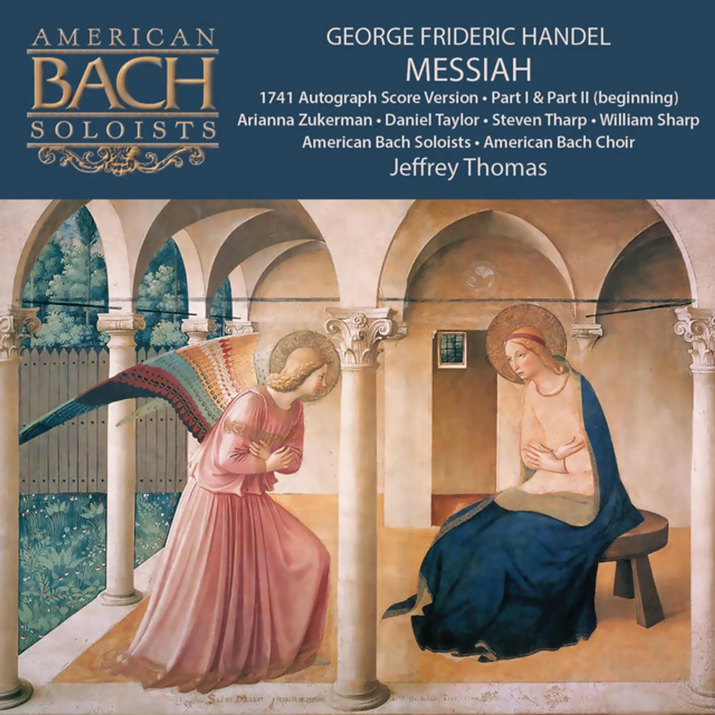 American Bach Soloists GEORGE FRIDERIC HANDEL: MESSIAH (PART 1 & PART 2) CD
