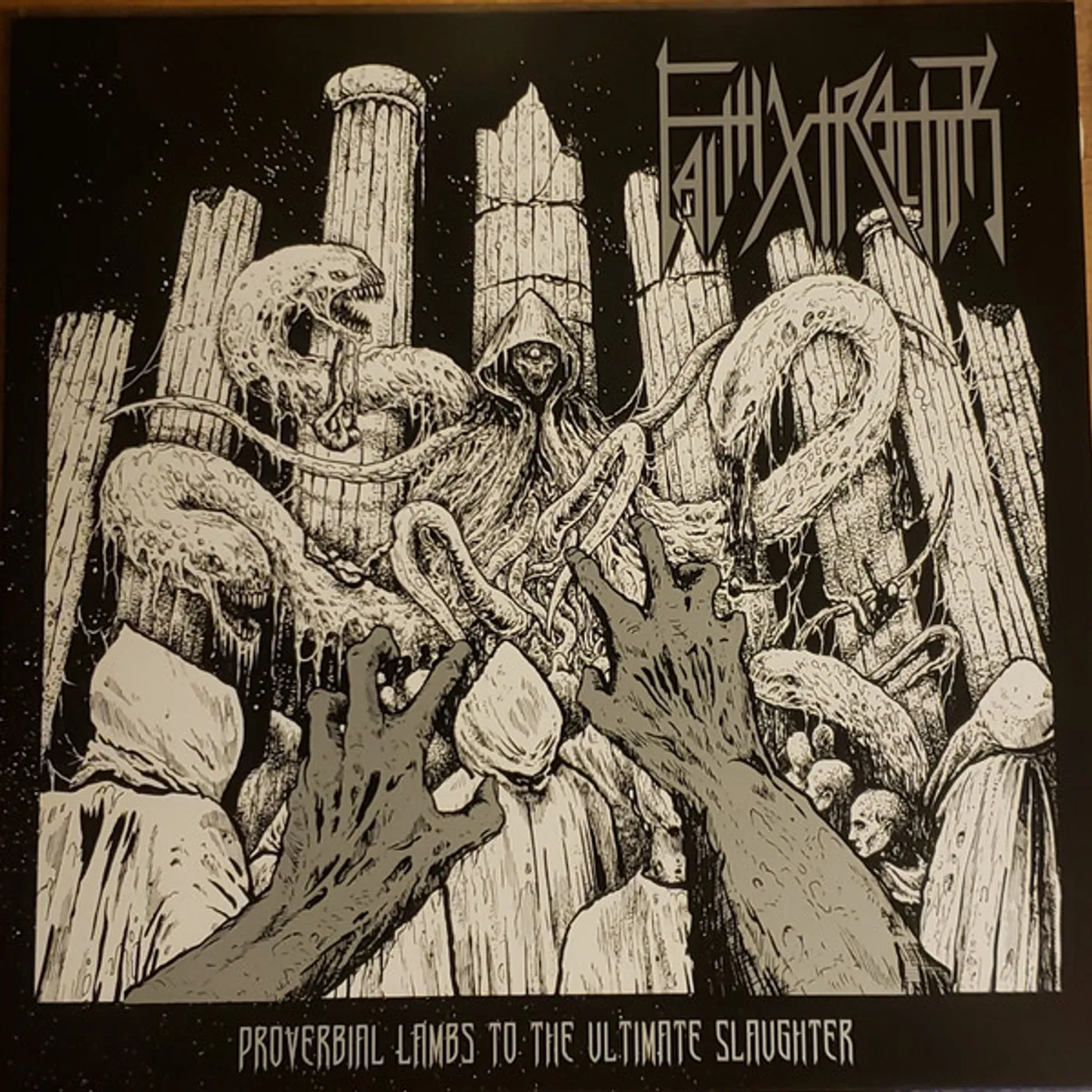 Faithxtractor PROVERBIAL LAMBS TO THE ULTIMATE SLAUGHTER Vinyl Record
