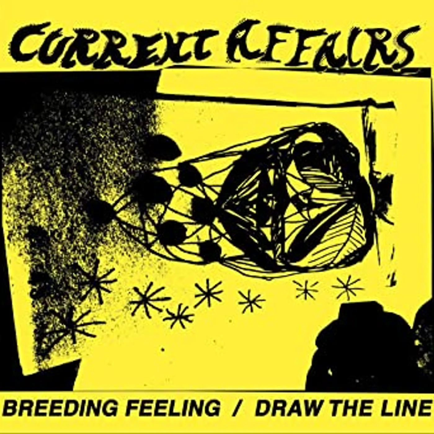 Current Affairs Breeding Feeling / Draw The Line Vinyl Record