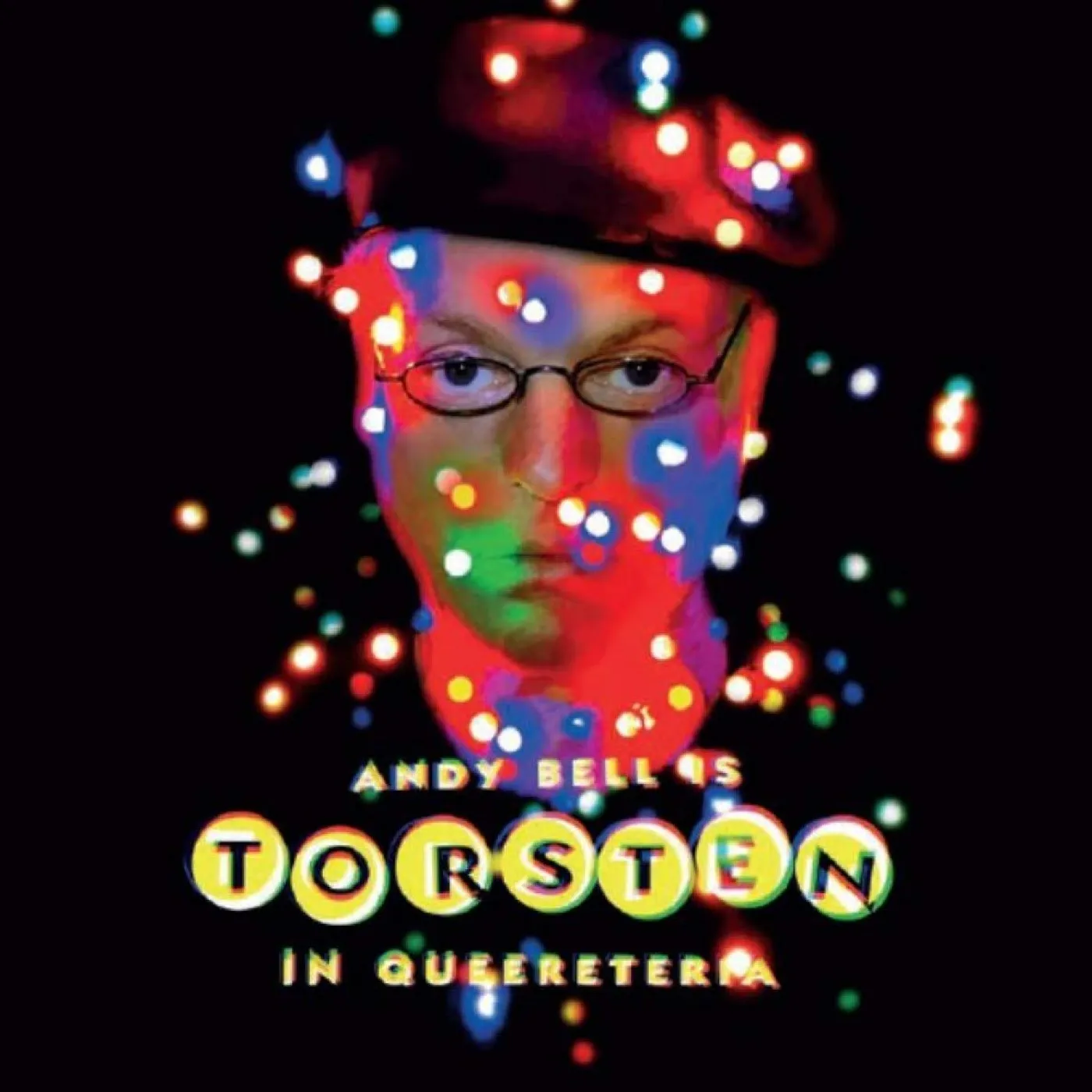 Andy Bell TORSTEN IN QUEERETERIA CD