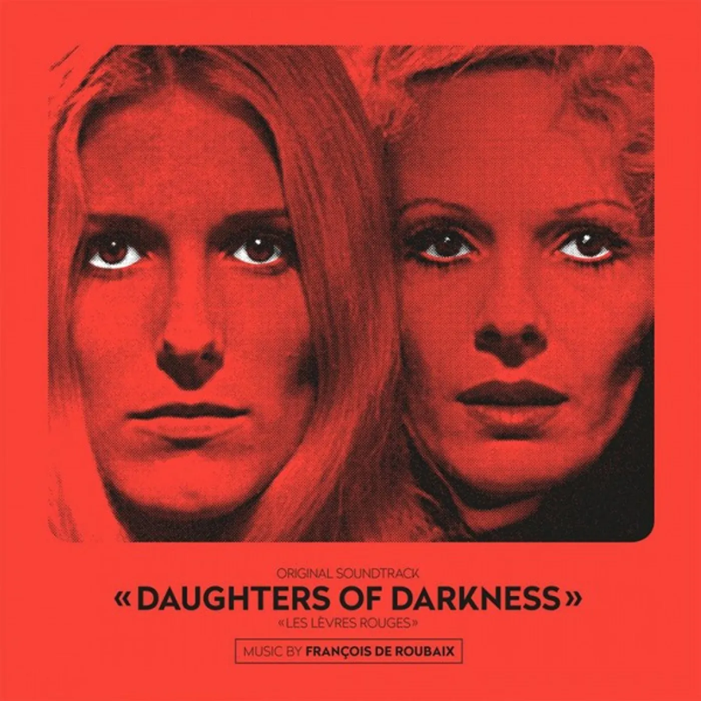 François de Roubaix LES LEVRES ROUGES (DAUGHTERS OF DARKNESS) / Original Soundtrack Vinyl Record