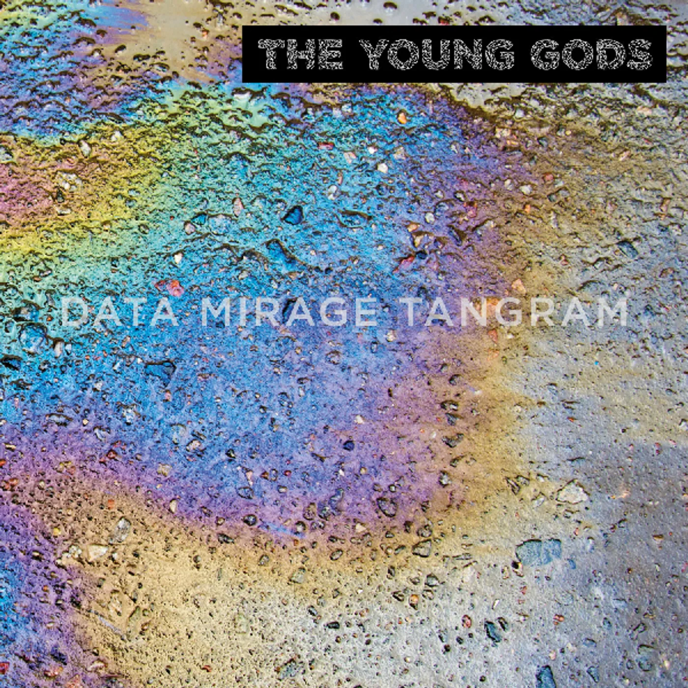 The Young Gods DATA MIRAGE TANGRAM CD