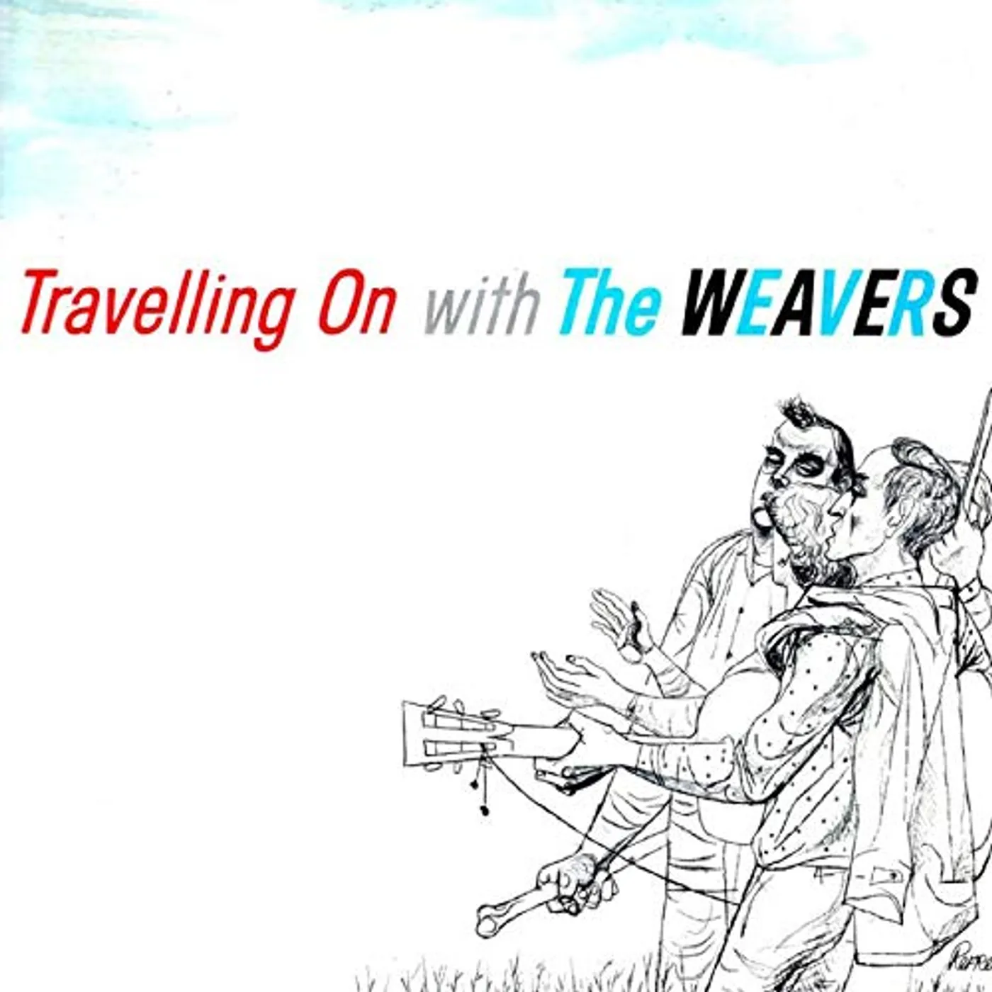 TRAVELLING ON WITH THE WEAVERS CD
