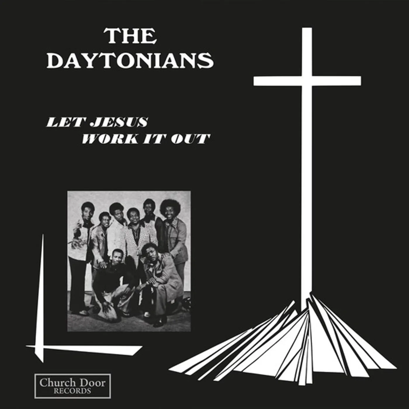The Daytonians LET JESUS WORK IT OUT CD