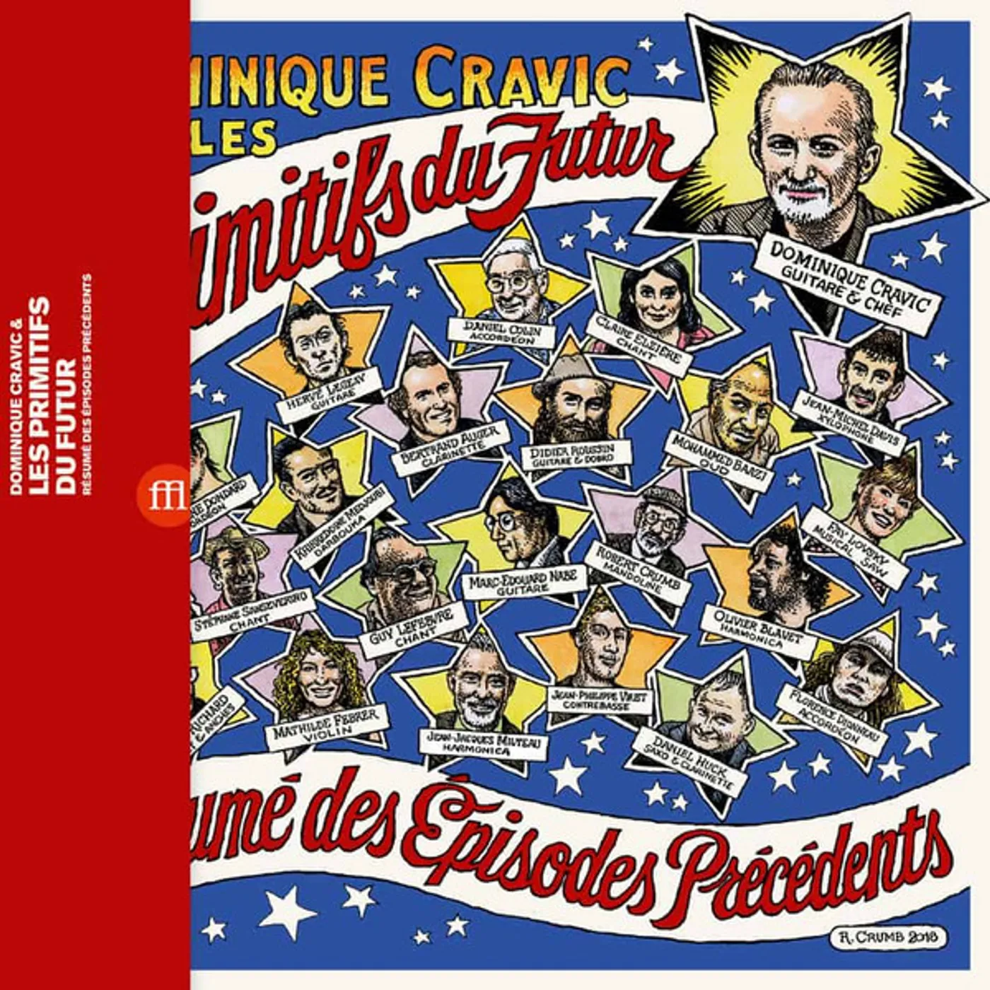 Dominique Cravic et Les Primitifs Du Futur RESUME DES EPISODES PRECEDENTS Vinyl Record