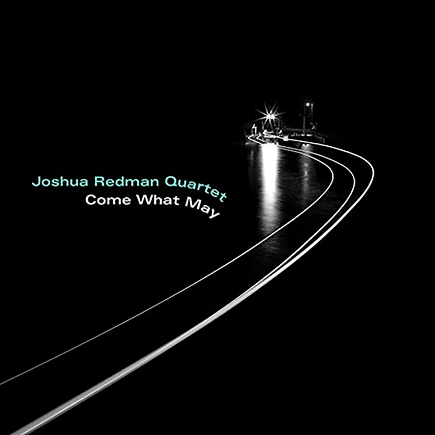 Joshua Redman Come What May Vinyl Record