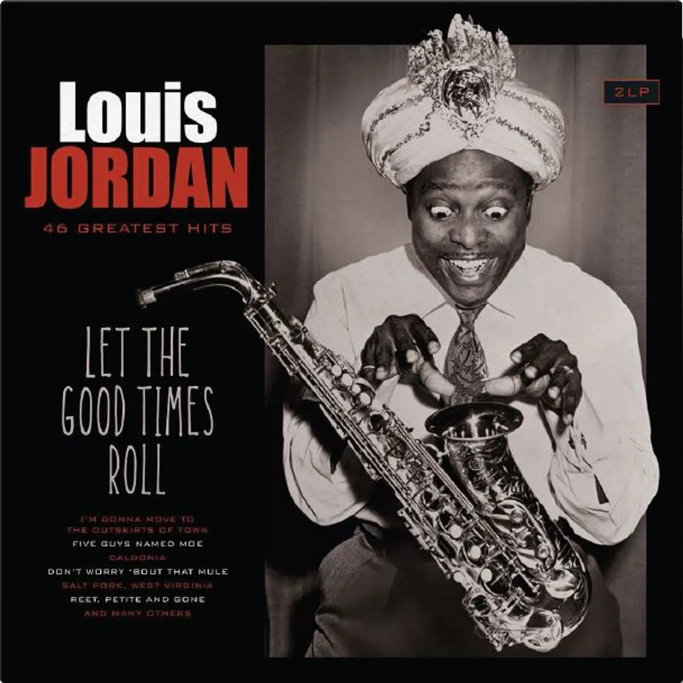 Louis Jordan LET THE GOOD TIMES ROLL Vinyl Record