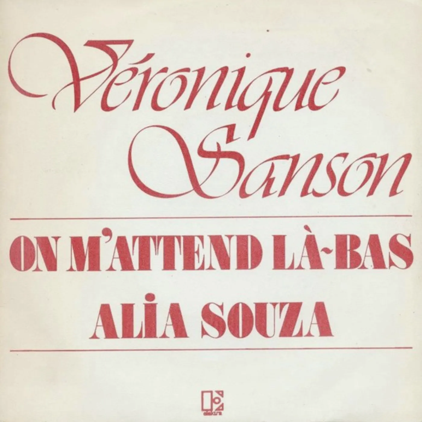 Véronique Sanson ON M'ATTEND LA BAS Vinyl Record