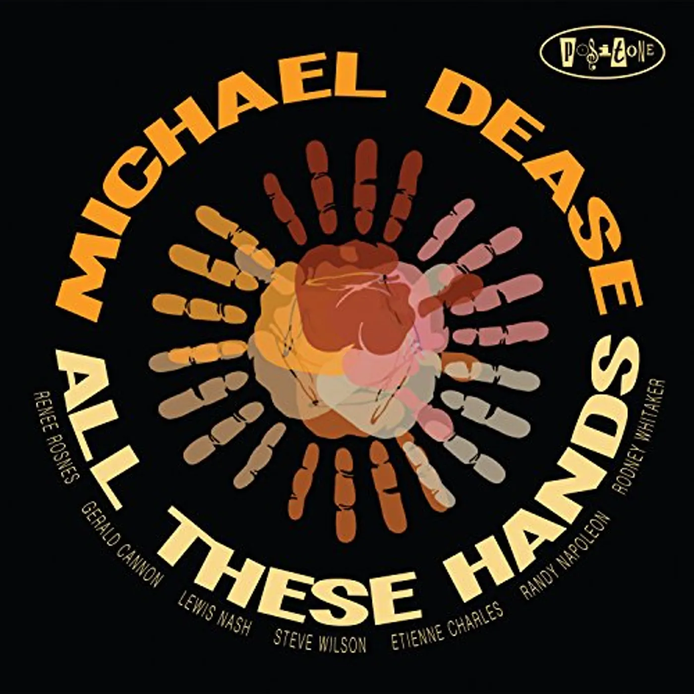 Michael Dease ALL THESE HANDS CD