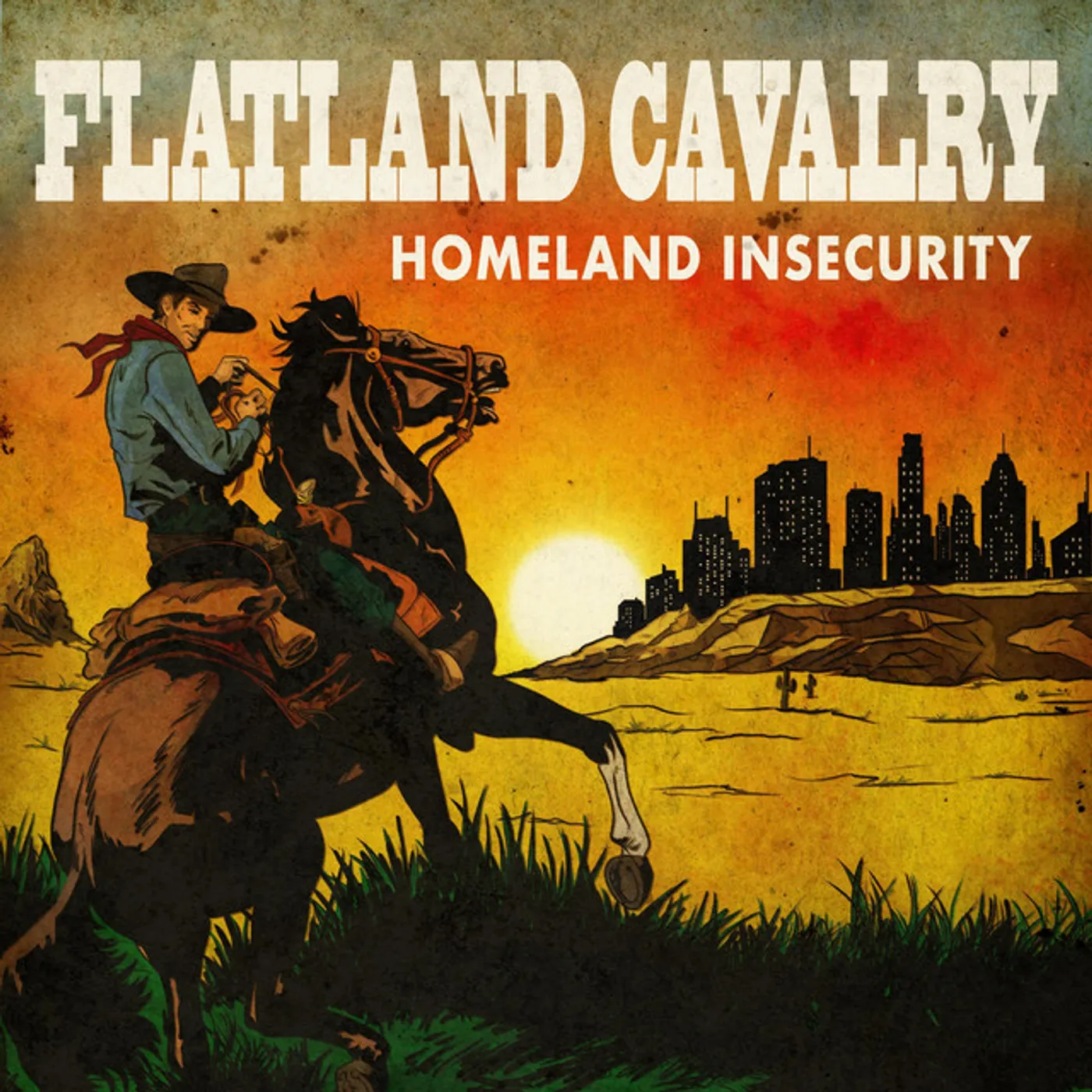 Flatland Cavalry HOMELAND INSECURITY CD