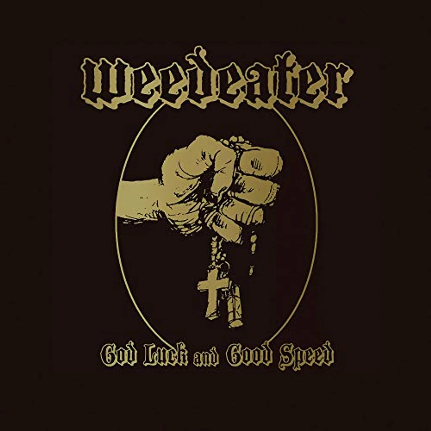 Weedeater God Luck and Good Speed Vinyl Record