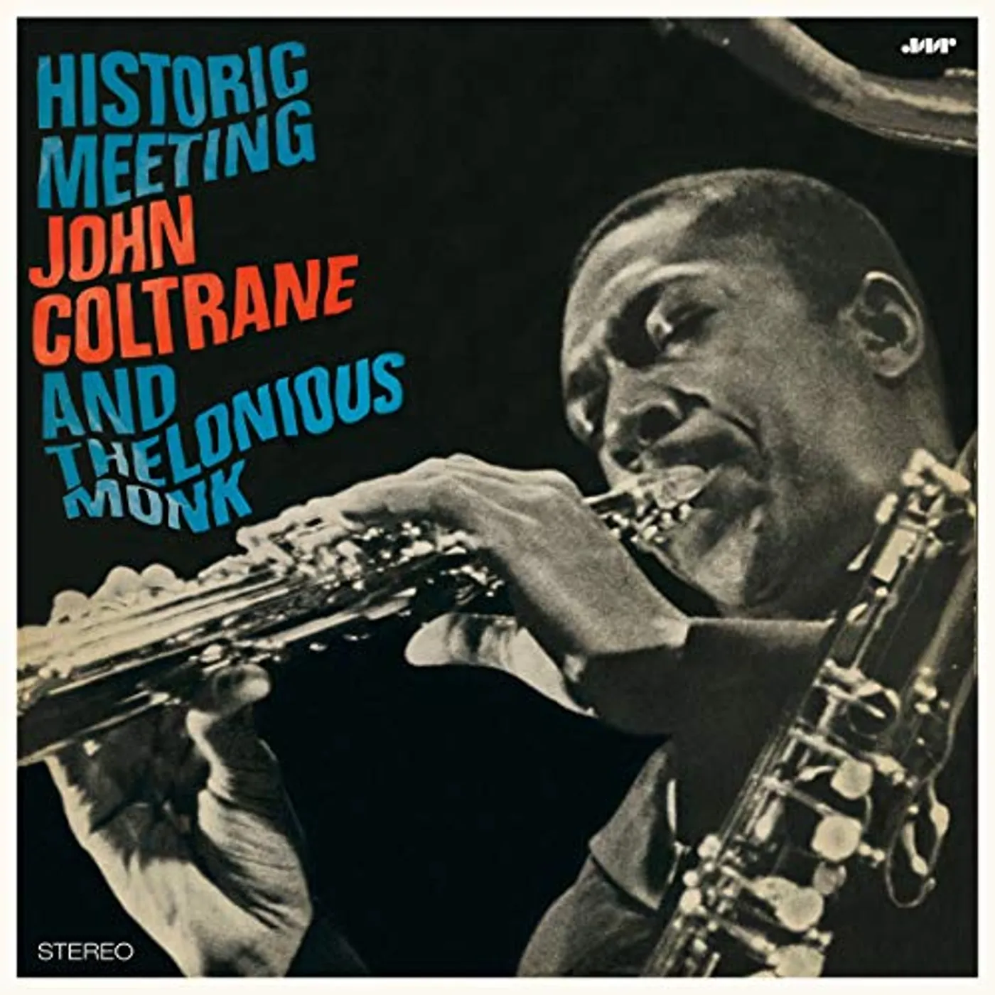 Thelonious Monk & John Coltrane HISTORIC MEETING JOHN COLTRANE & THELONIOUS MONK Vinyl Record