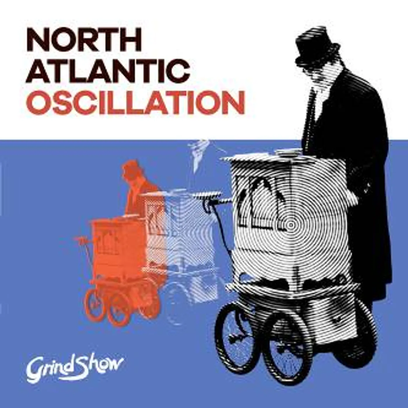 North Atlantic Oscillation Grind Show Vinyl Record