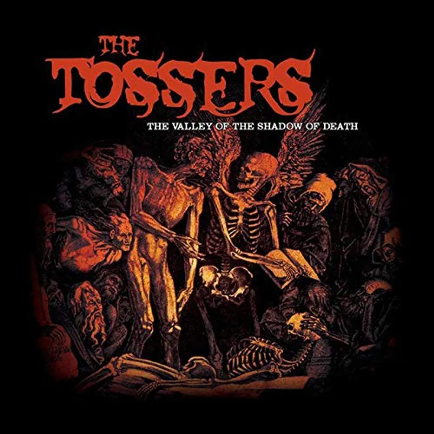 The Tossers VALLEY OF THE SHADOW OF DEATH Vinyl Record