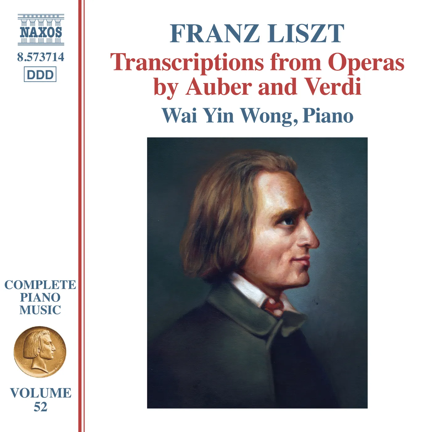 Wai Yin Wong LISZT: COMPLETE PIANO MUSIC, VOL. 52 - TRANSCRIPTIONS FROM OPERAS BY AUBER & VERDI CD
