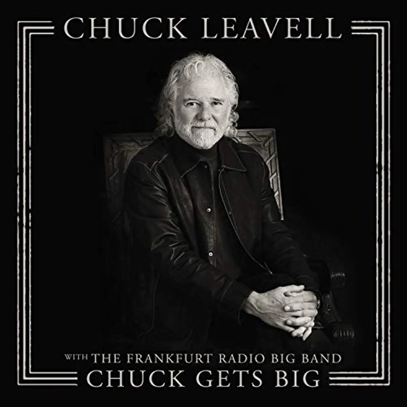 Chuck Leavell CHUCK GETS BIG (WITH THE FRANKFURT RADIO BIG BAND) Vinyl Record